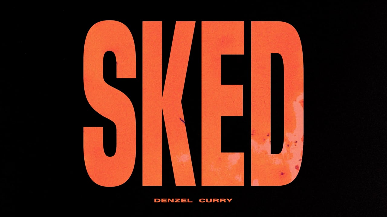 DENZEL CURRY 'SKED'