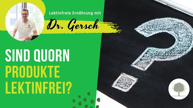 Sind Quorn-Produkte lektinfrei? 
