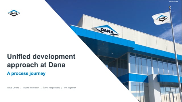 The unified development approach at Dana – a process journey