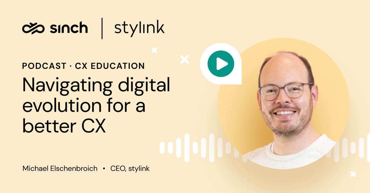 Navigating digital evolution for a better CX with Michael Elschenbroich from stylink