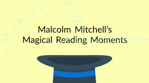Malcolm Mitchell's Magical Reading Moments