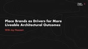 The Creative Agency | Place Brands as Drivers for More Liveable Architectural Outcomes