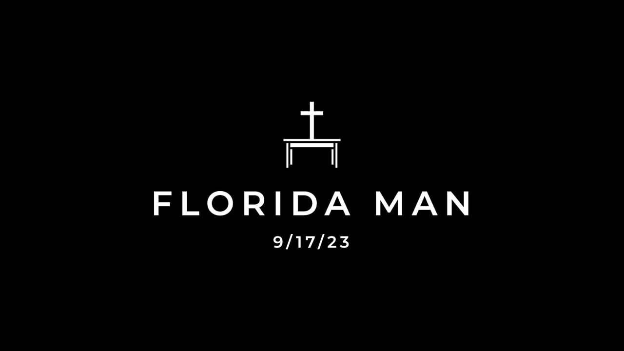 9/17/23 Florida Man