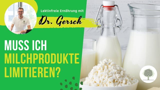 Sollte man Milchprodukte auf der lektinfreien Ernährung limitieren? 