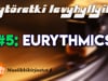 Löytöretki levyhyllyihin #5: Eurythmics