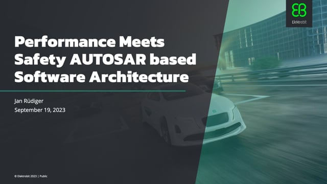 Performance meets safety – AUTOSAR-based software architectures