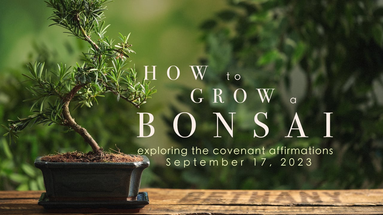 Bethany Covenant Online: September 17, 2023