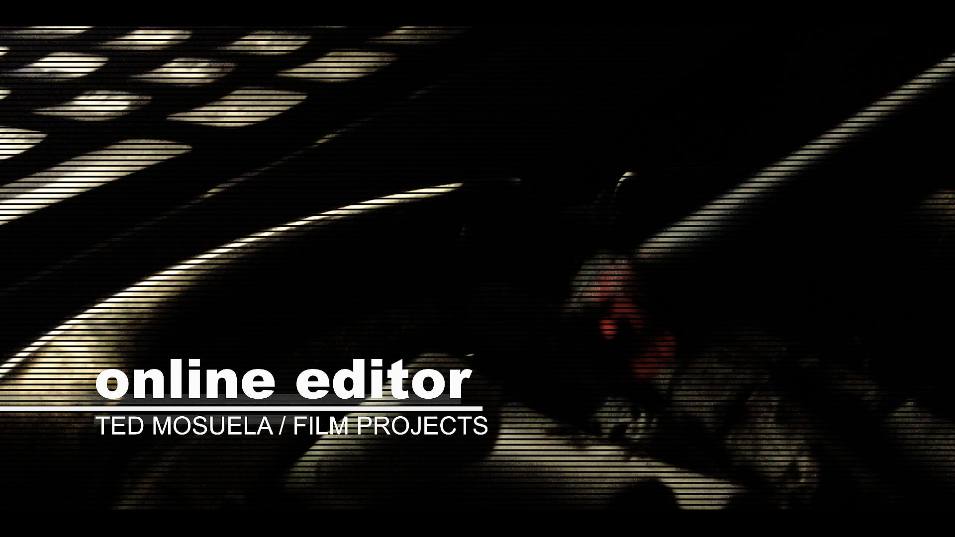 Editor / Reel / Film Online