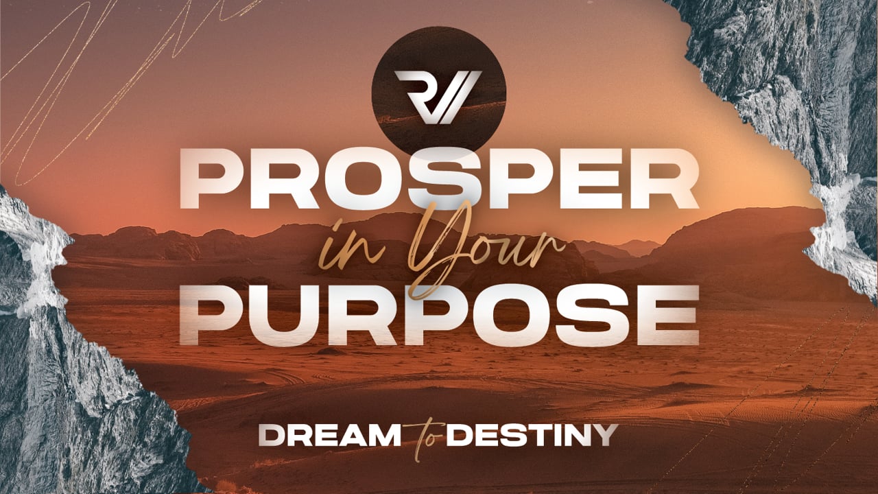 "Prosper in Your Purpose" | Thomas Humphries, Lead Pastor