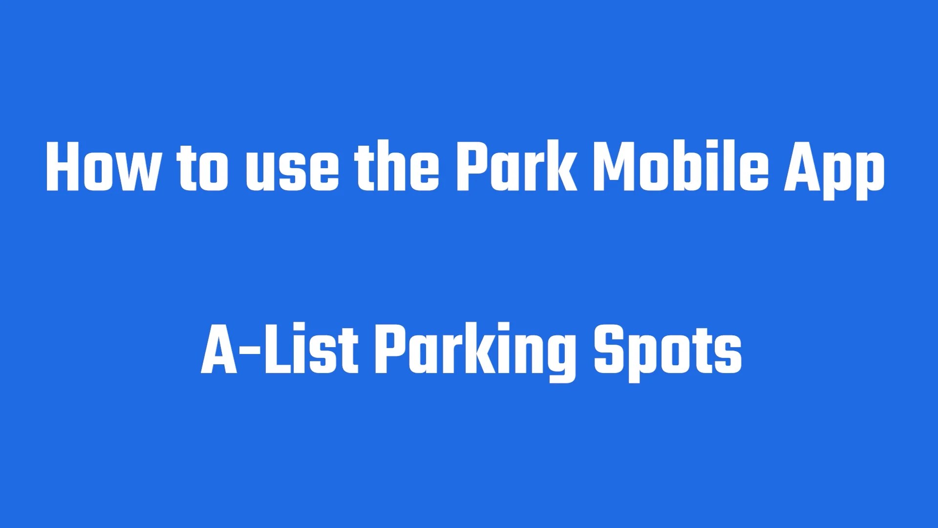 How to use the Park Mobile App "AList" Parking on Vimeo