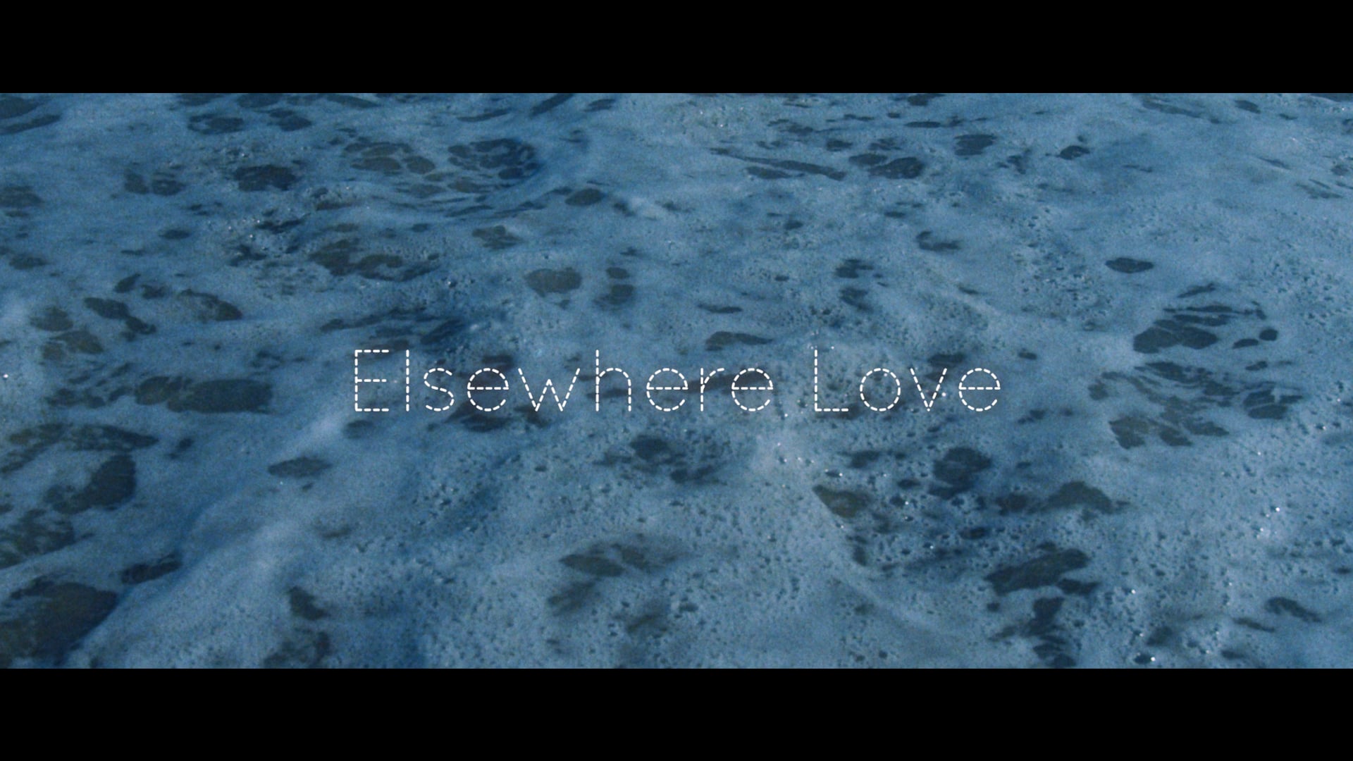 ELSEWHERE LOVE TEASER