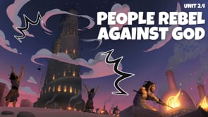 2.4 People Rebel Against God