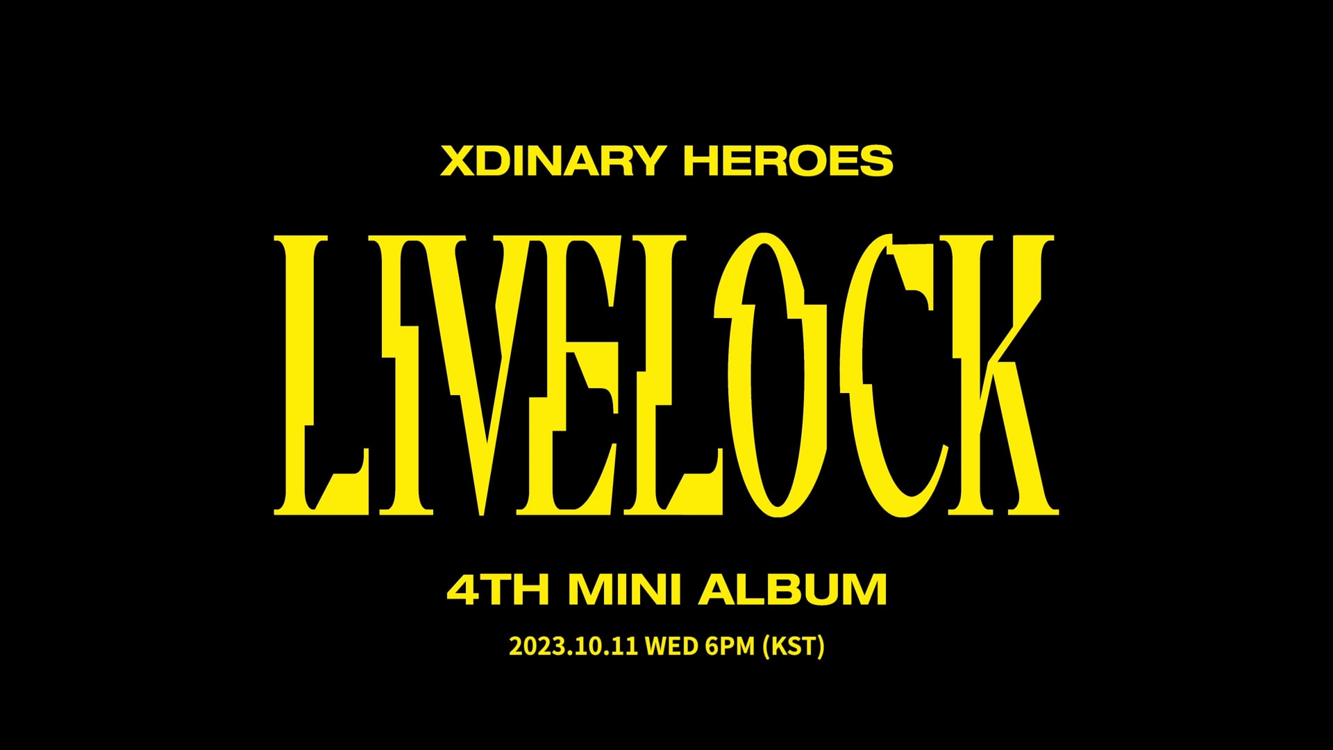 Xdinary Heroes 〈Livelock〉 The Beginning