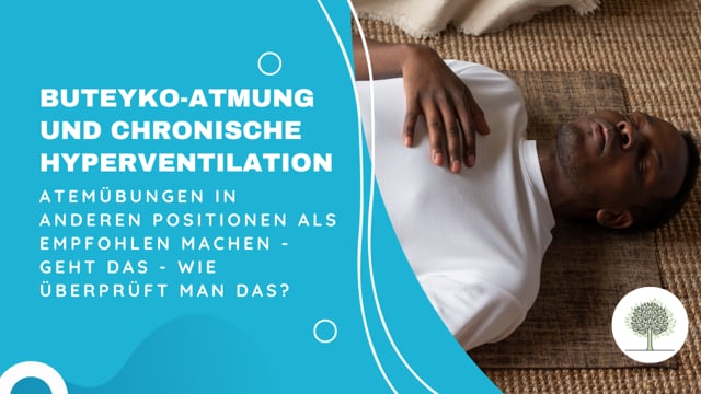 Atemübungen in anderen Positionen als empfohlen machen geht das wie überprüft man das? 