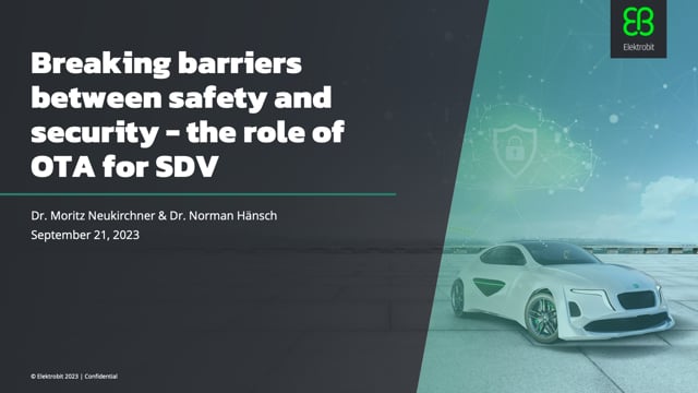 Barriers between safety and security are breaking – the role of OTA updates for software-defined vehicles