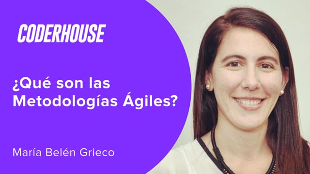 ¿Qué son las Metodologías Ágiles?