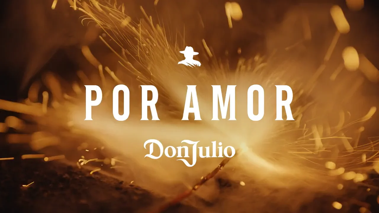 Don Julio Por Amor - A Love Letter to Mexico