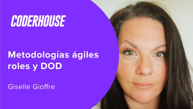 Metodologías ágiles roles y DOD
