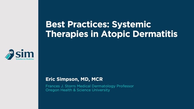 Best Practices: Systemic Therapies in Atopic Dermatitis