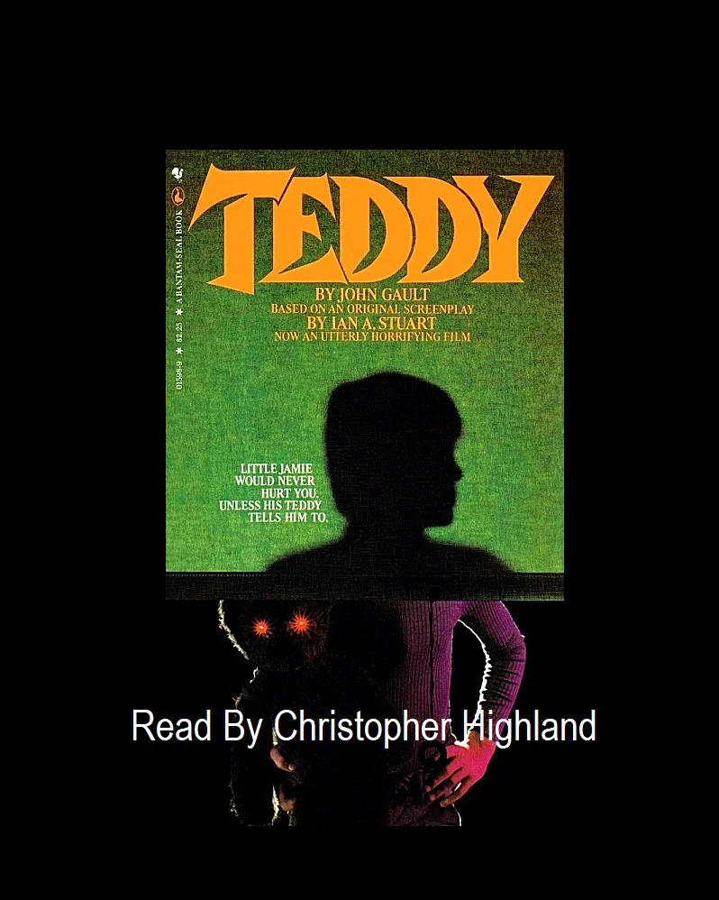 Teddy- The Pit Novelization- Read by Christopher Highland
