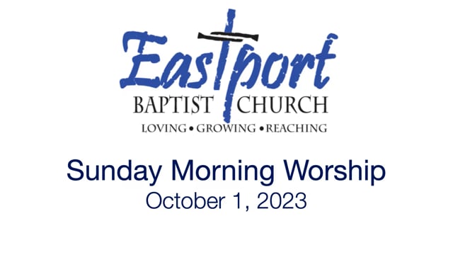 Sunday Morning Worship - October 1, 2023 