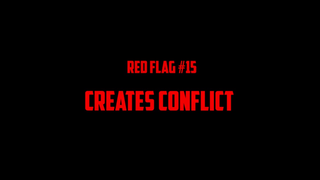 15 Creates Conflict