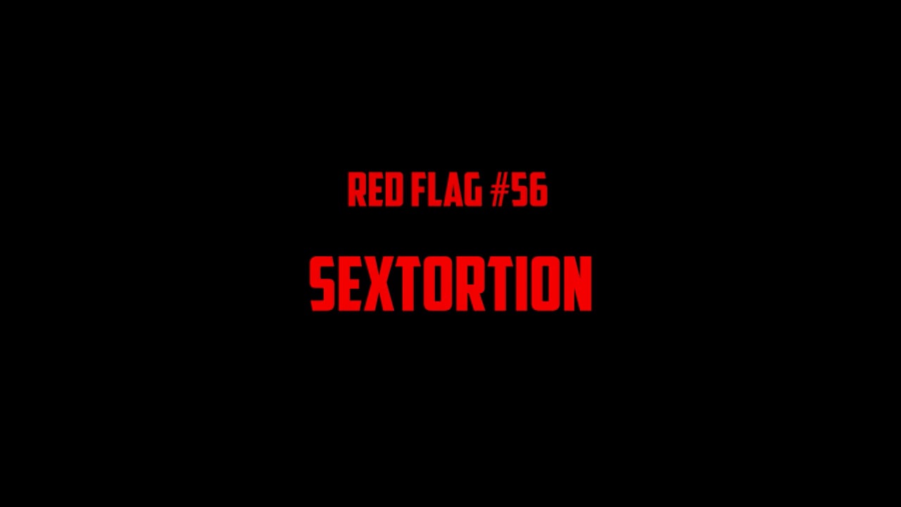 #56 Sextortion