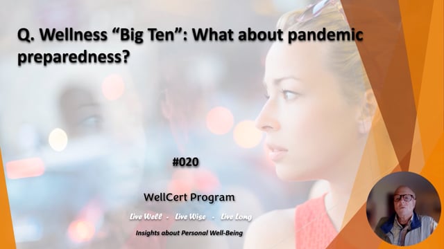 #020 Wellness "Big Ten": What about pandemic preparedness?