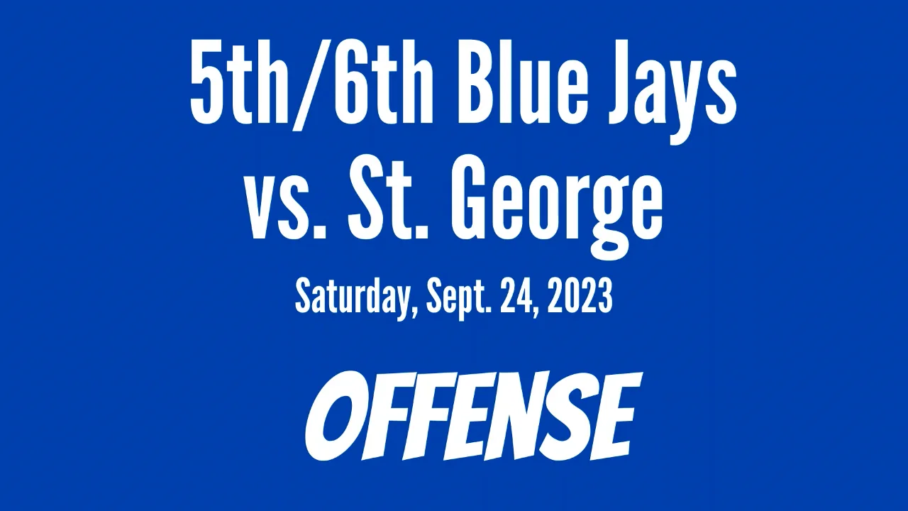 5th6th OLOM vs St. George OFFENSE DEFENSE 092423