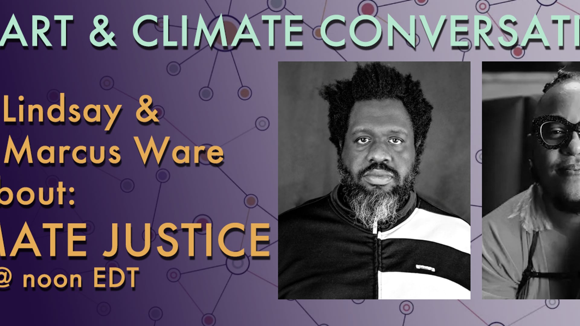 Julius Lindsay and Syrus Marcus Ware talk about:  CLIMATE JUSTICE