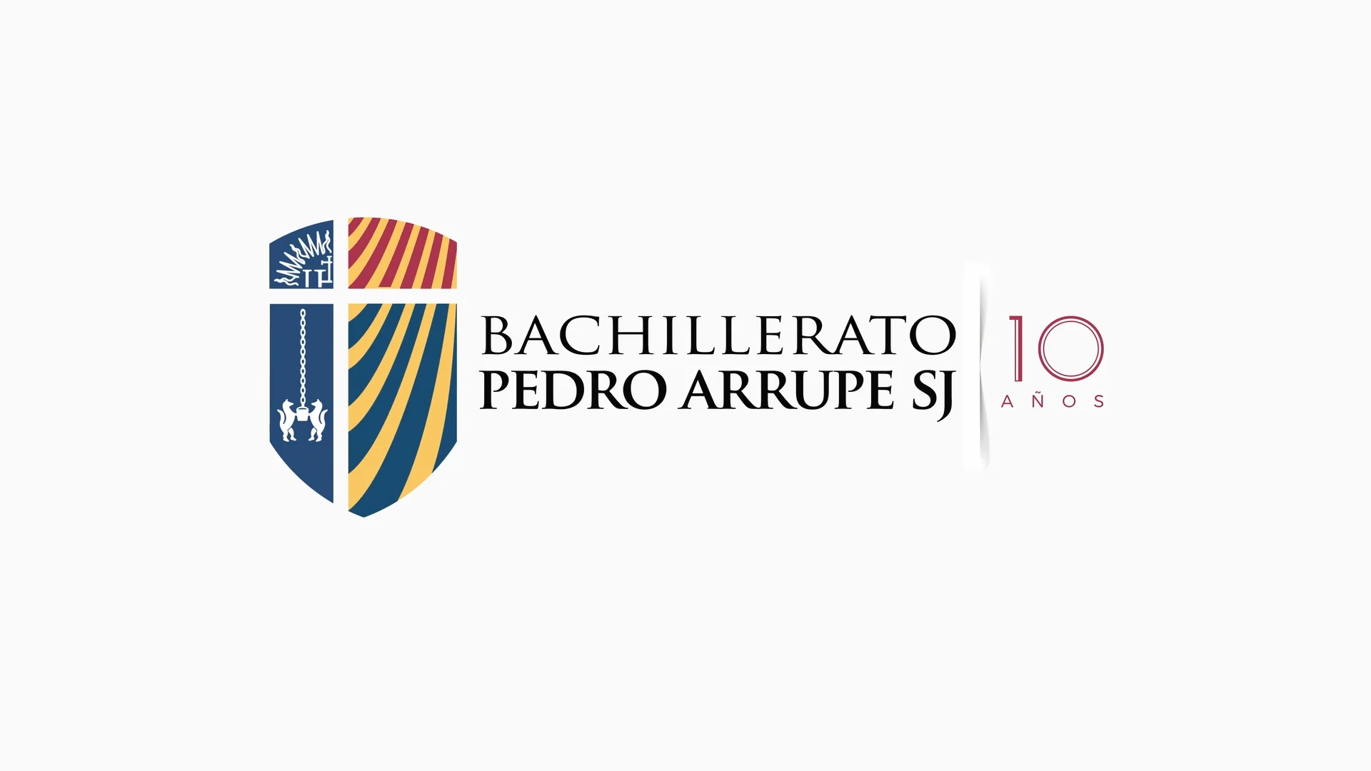10 Años Bachillerato Pedro Arrupe