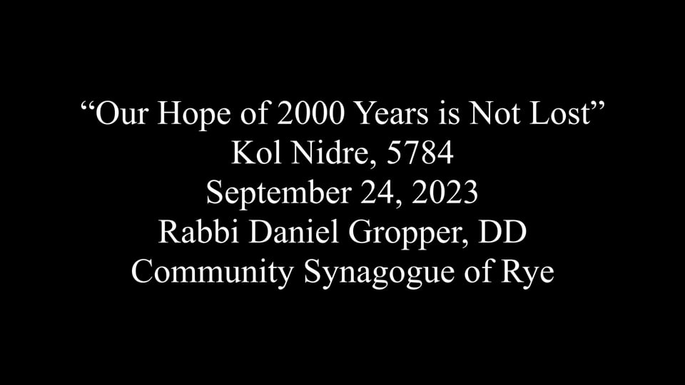 Our Hope of 2000 Years is not lost