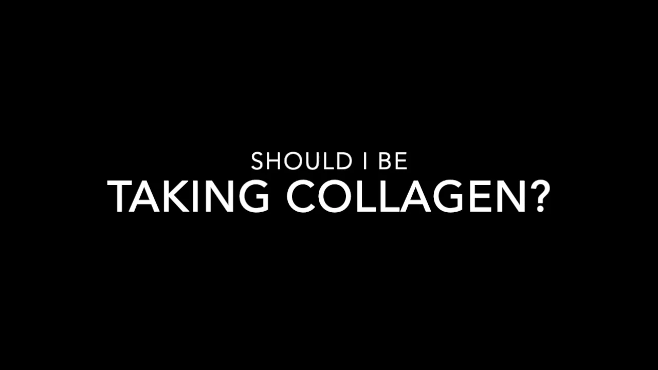 Should I be taking Collagen on Vimeo