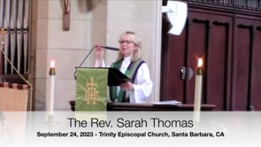 Trinity Sermon September 24, 2023 Sarah Thomas