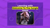 Aprenda inglês com Welcome To The Jungle
