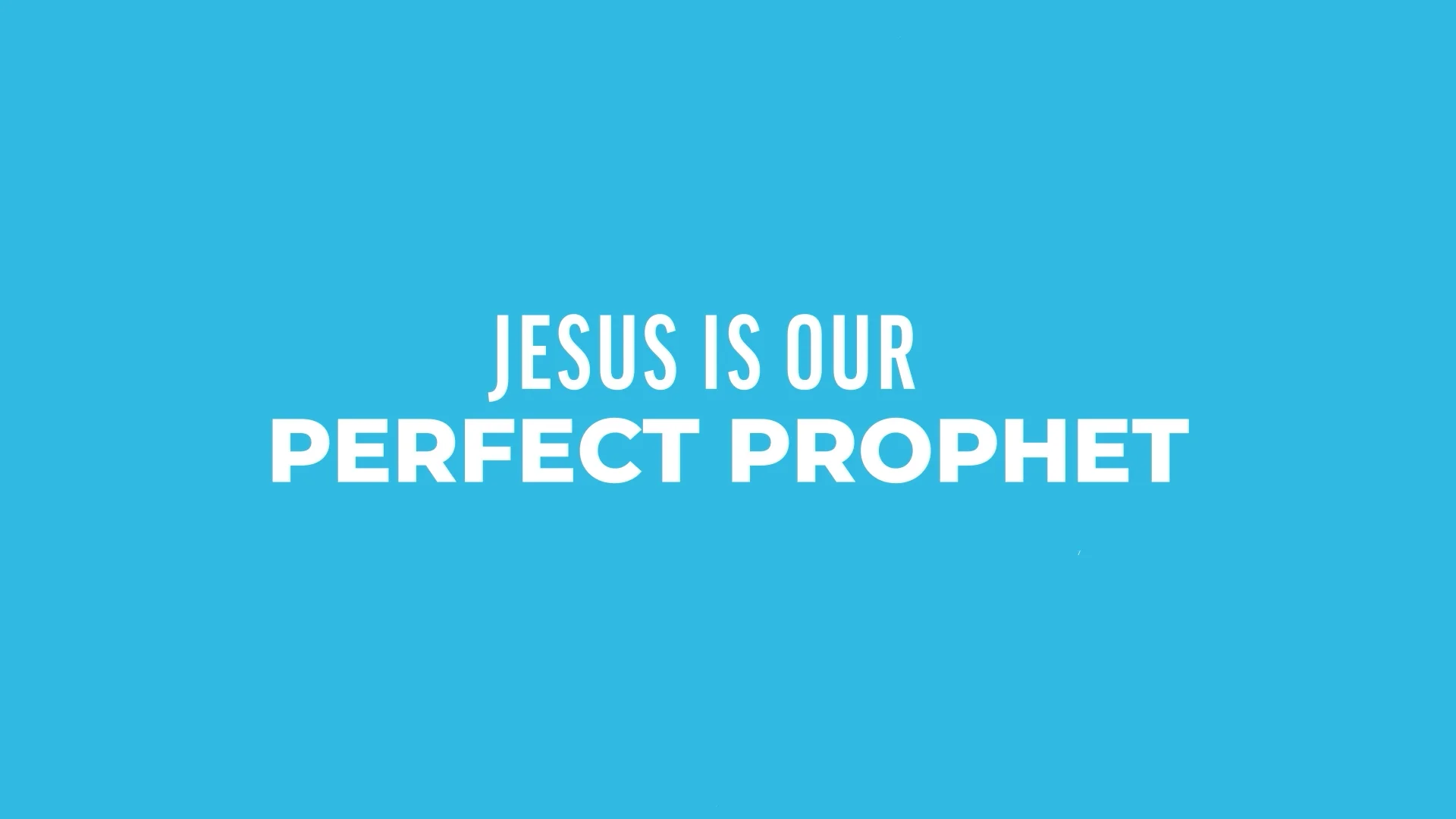 Jesus is Our Perfect Prophet - Oct 1 on Vimeo