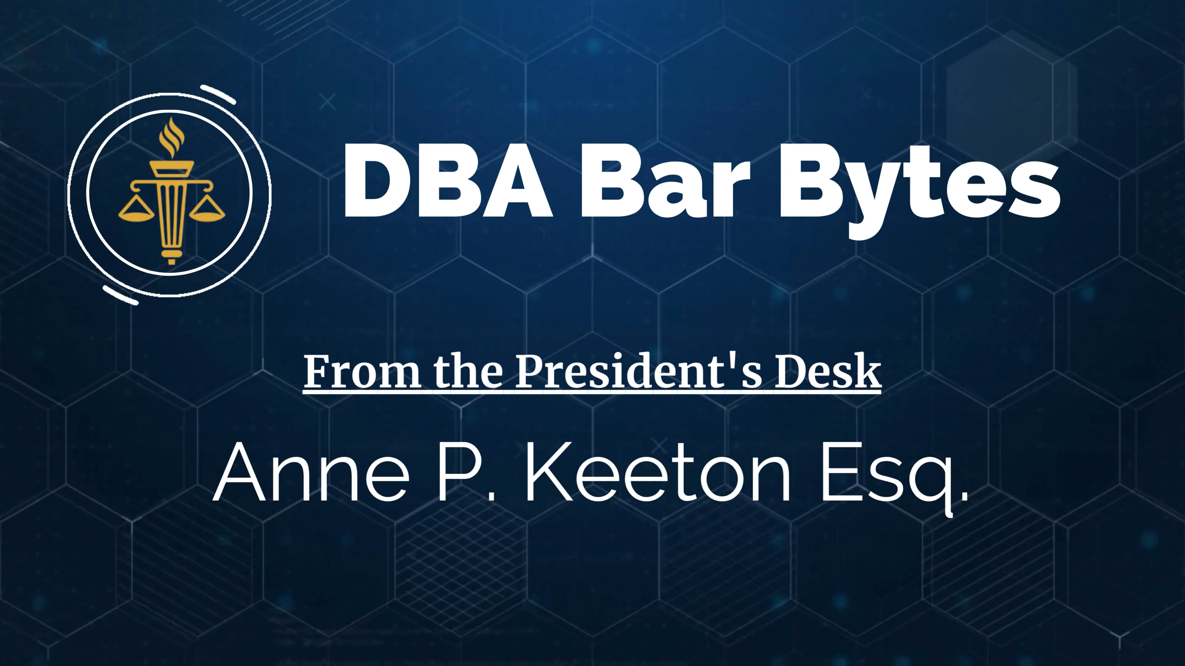 DBA Bar Bytes A Welcome from DBA President