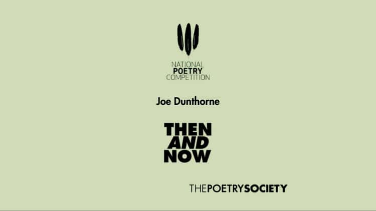 Then & Now - Joe Dunthorne