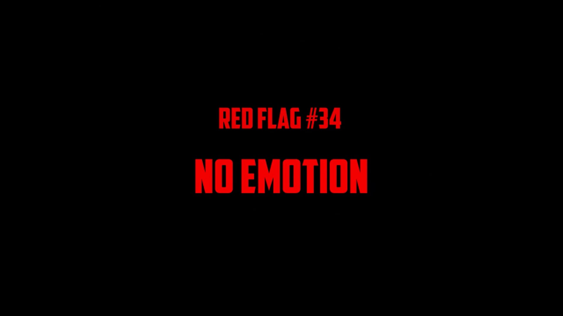 #34 No Emotion