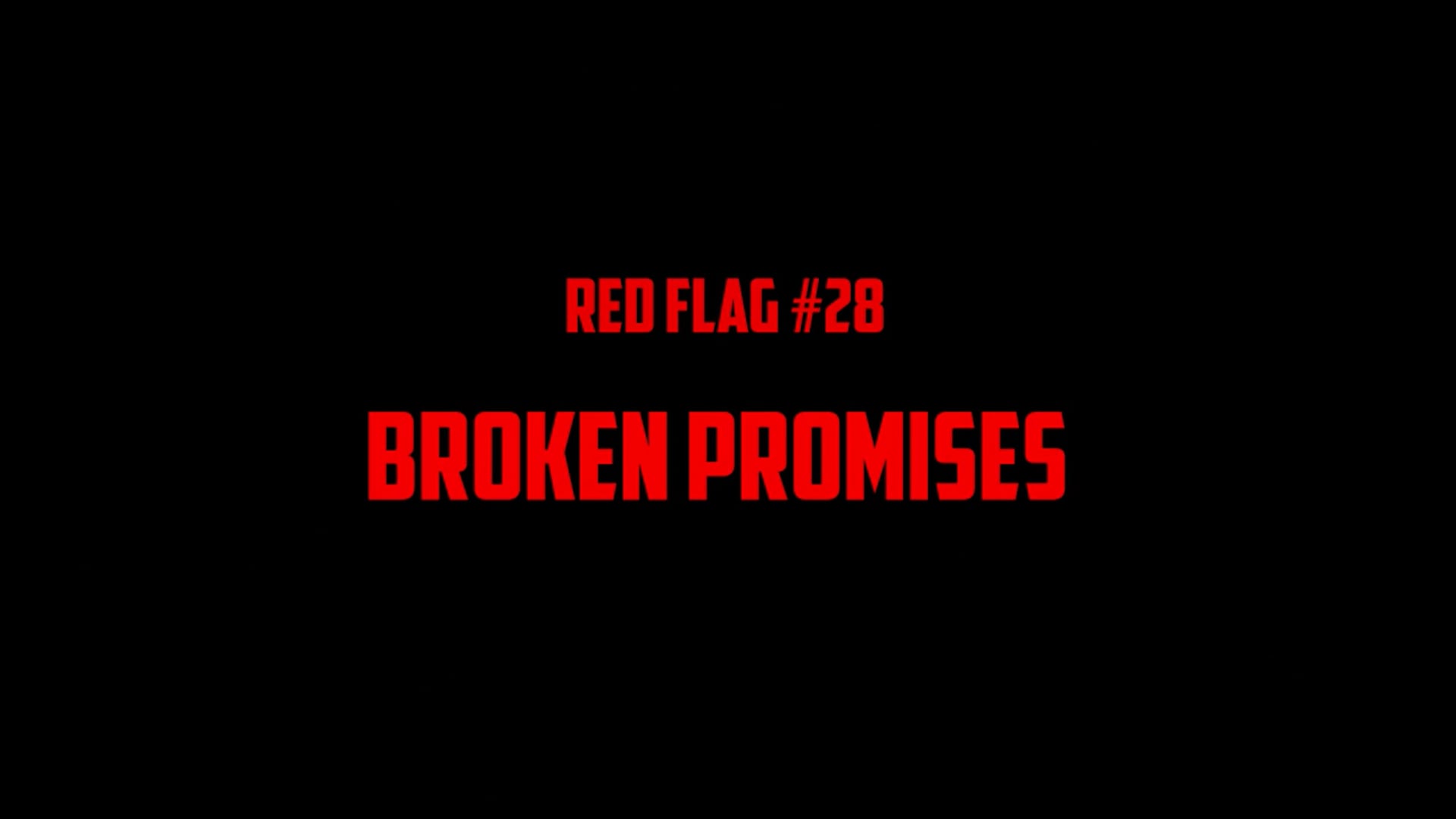 #28 Broken Promises