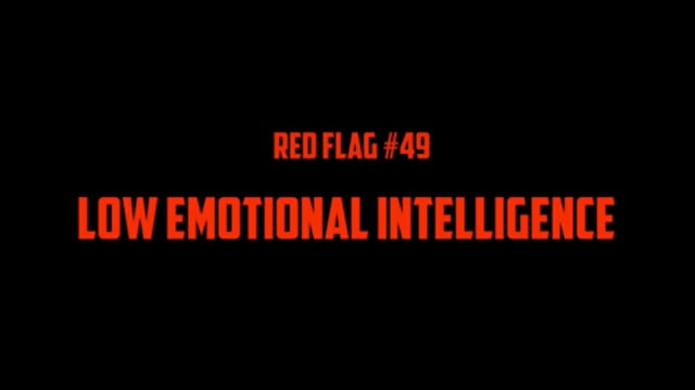 #49 Low Emotional Intelligence