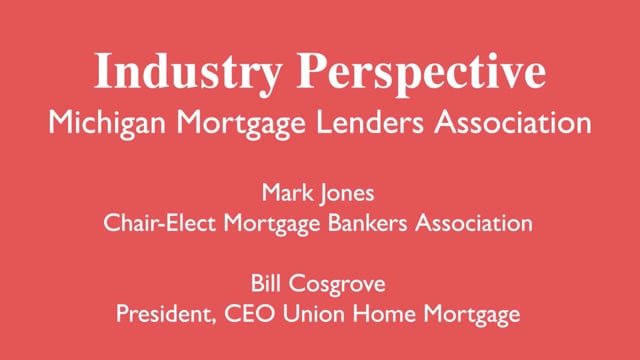 Michigan Mortgage Lenders Assn. Industry Perspective