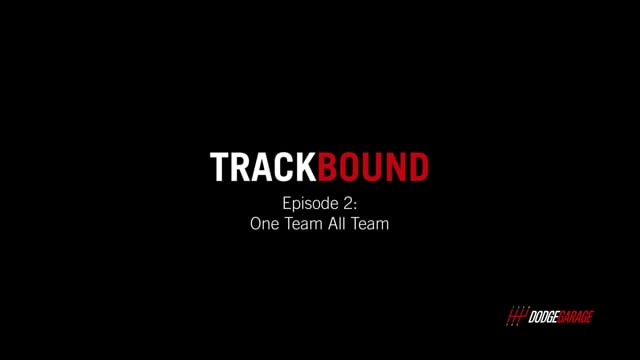 Track Bound Episode 2: One Team All Team