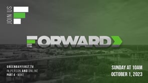 Forward - Part 4 // "Make"