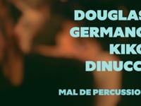 Kiko Dinucci e Douglas Germano (show)