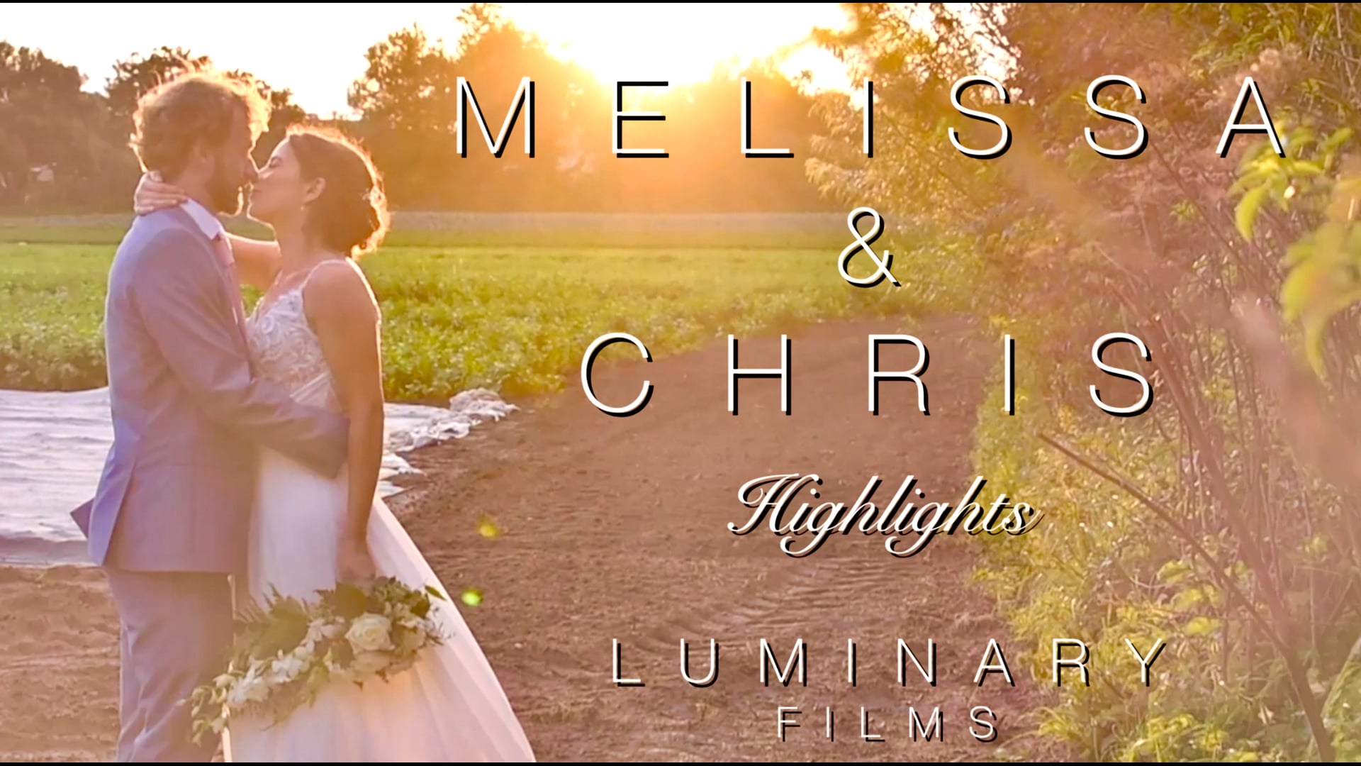Melissa & Chris's Wedding Highlights