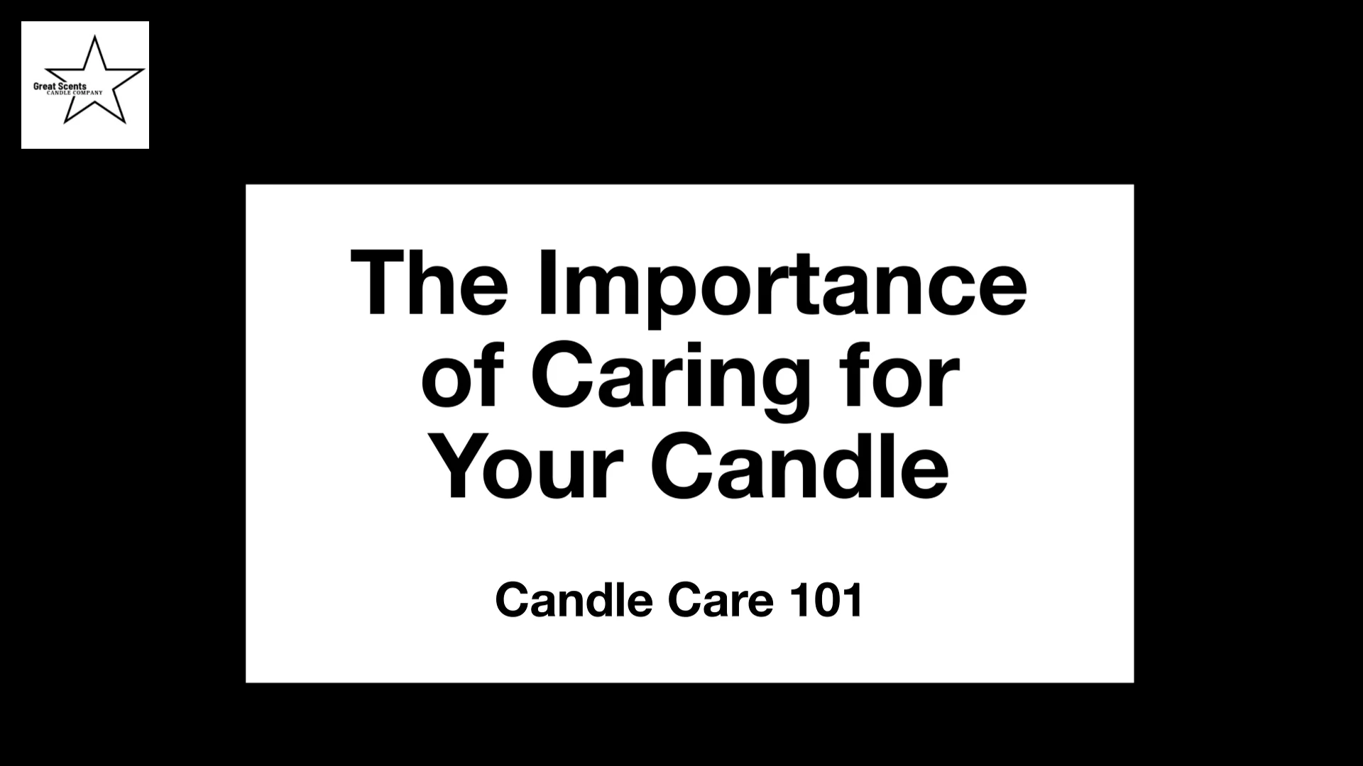 Candle Care 101 on Vimeo