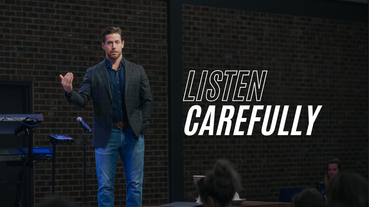 Listen Carefully