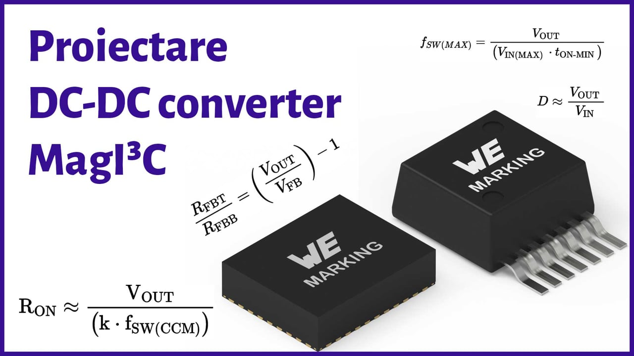 Design convertor DC-DC folosind Modulul de Alimentare MagI³C