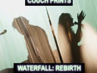 Couch Prints - Waterfall: Rebirth (Album Release Show)